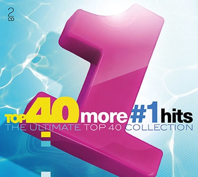 Top 40 - More #1 Hits[88985486752]