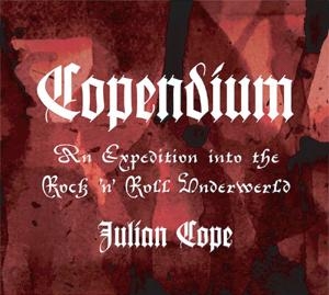 Copendium: Julian Cope＜初回生産限定盤＞