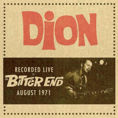 Dion (Dion DiMucci)/Recorded Live At The Bitter End August 1971[CDCHJ1433]