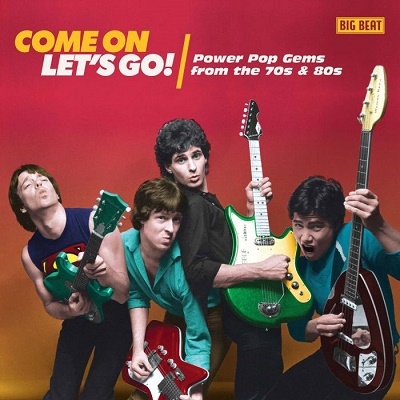 Come On Lets Go! - Powerpop Gems From The 70s &80s[CDWIKD344]