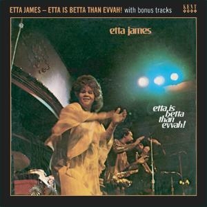 Etta Is Betta Than Evvah! With Bonus Tracks