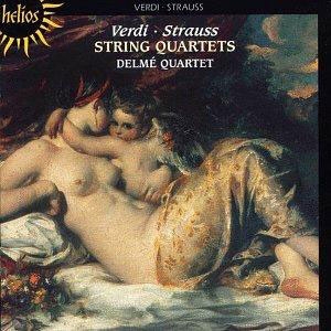 Verdi, R. Strauss: String Quartets / Delme Quartet