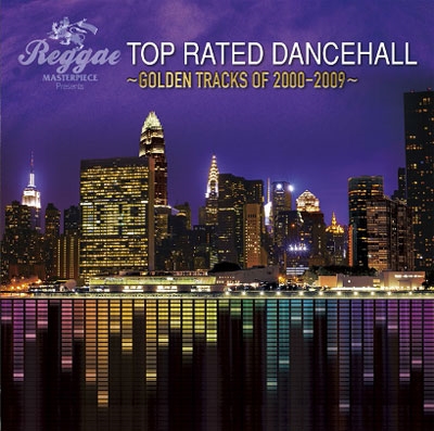 Reggae Masterpiece Presents Top Rated Dancehall Golden Tracks Of 2000-2009[VP2593]
