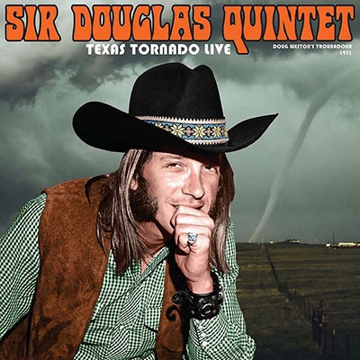 Sir Douglas Quintet/Texas Tornado Live From The Troubadour 1971[LIB5116]
