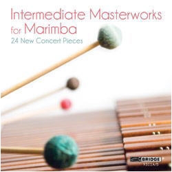 Intermediate Masterworks for Marimba - 24 New Concert Pieces