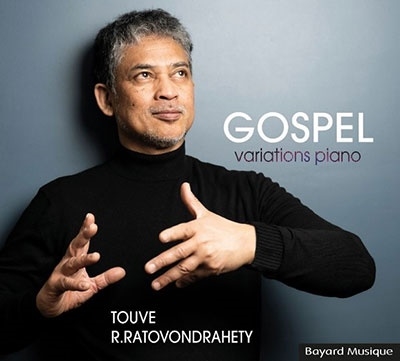 Touve R. Ratovondrahety/Gospel Variations Piano[AD7557C]