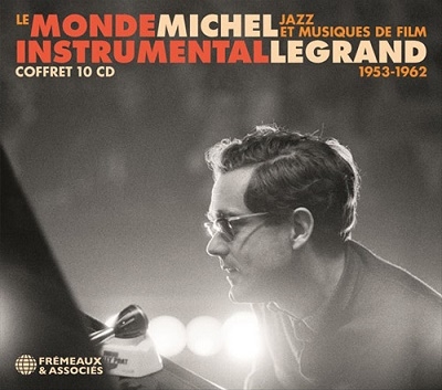 Michel Legrand/Le monde instrumental de Michel Legrand - Jazz et musiques de film 1953-1962[FA5769]