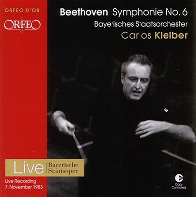 カルロス・クライバー/ベートーヴェン: 交響曲第6番《田園》