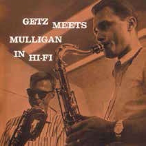 GETZ MEETS MULLIGAN IN HI-FI + 2 BONUS TRACKS