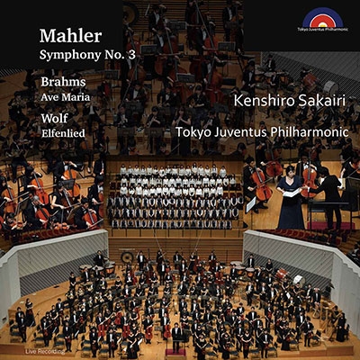 Mahler: Symphony No.3; Brahms: Ave Maria; Wolf: Elfenlied Mahler: Symphony No.3; Brahms: Ave Maria; Wolf: Elfenlied