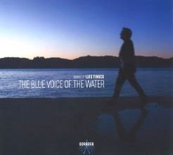 「水の青い声」～ルイス・ティノコ管弦楽作品集
