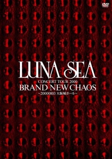 LUNA SEA/LUNA SEA CONCERT TOUR 2000 BRAND NEW CHAOS 20000803ۡ[POBD-20054]