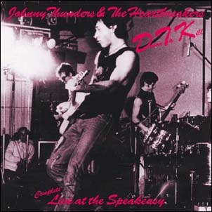 Johnny Thunders &The Heartbreakers/Down to Kill Live at the Speakeasy[FREUDCD101]