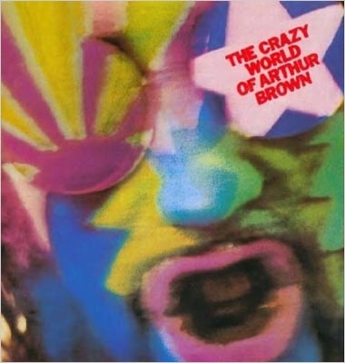 The Crazy World Of Arthur Brown: Deluxe Edition