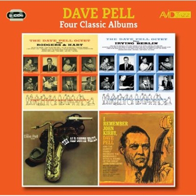 Four Classic Albums: The Dave Pell Octet Plays Rodgers & Hart/The Dave Pell Octet Plays Irving Berlin/The Old South Wails/I Remember John Kirby