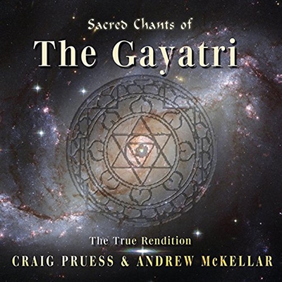 Sacred Chants of the Gayatri
