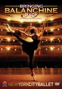Bringing Balanchine Back - The Historic Return to Russia