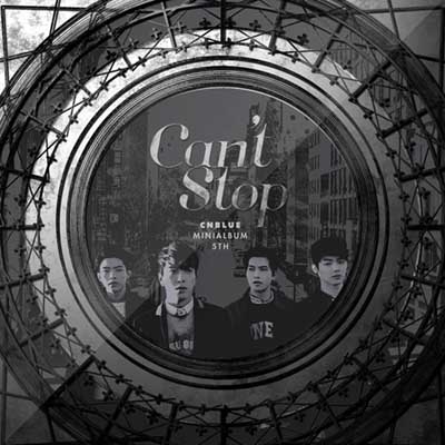 CNBLUE/Can't Stop: 5th Mini Album (ランダムメンバーサイン入り