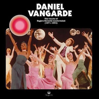 Daniel Vangarde The Vaults Of Zagora Mastermind 1974-1984