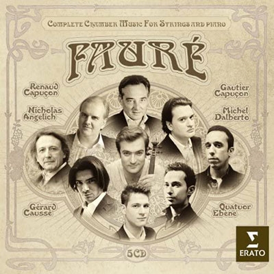 Faure: Complete Chamber Music for Strings and Piano＜限定盤＞