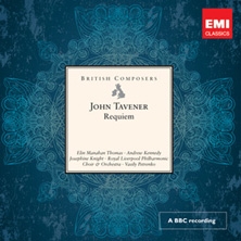 J.Tavener: Requiem, Mahashakti, Eternal Memory