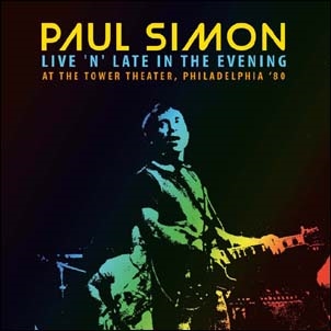 Paul Simon/Live 'n' Late In The Evening At The Tower Theater, Philadelphia '80[RVCD2044]