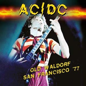 AC/DC/Old Waldorf San Francsico '77[ACLP8053]