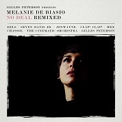 Gilles Peterson presents (Melanie De Biasio - No Deal Remixed)
