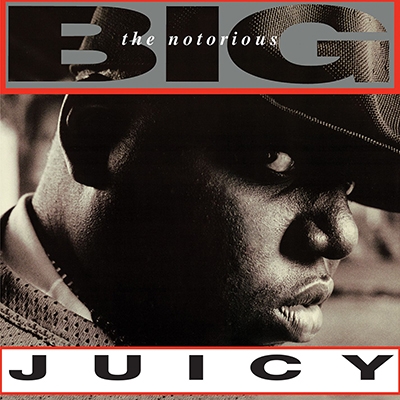 The Notorious B.I.G./Juicy[0349786442]