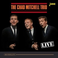 Chad Mitchell Trio/Live[JASCD277]