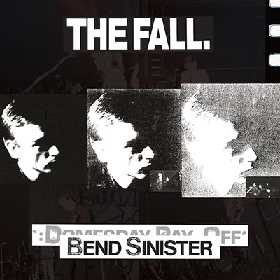 The Fall/Bend Sinister/The 'Domesday' Pay-Off Triad-Plus![BBQ2153CD]