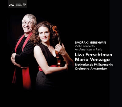 Dvorak: Violin Concerto Op.53; Gershwin: An American in Paris Dvorak: Violin Concerto Op.53; Gershwin: An American in Paris