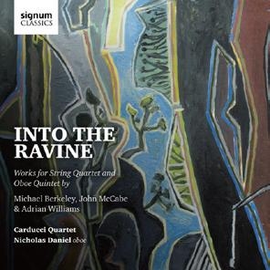 Into the Ravine - Works for String Quartet and Oboe Quintet