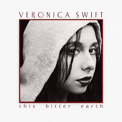 Veronica Swift/This Bitter Earth[MAC1177]