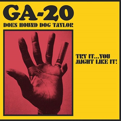 GA-20/Does Hound Dog Taylor Try It...You Might Like It![KCR12017CD]