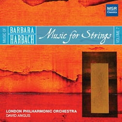 ǥåɡ󥬥/Music of Barbara Harbach Vol.7 - Music for Strings[MS1258]