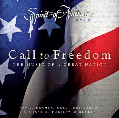 Call to Freedom アメリカの吹奏楽曲集 Call to Freedom アメリカの吹奏楽曲集