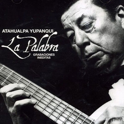 TOWER RECORDS ONLINE㤨Atahualpa Yupanqui/La Palabra Grabaciones Ineditas[CDMSE5140]פβǤʤ2,490ߤˤʤޤ