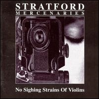 No Sighing Strains of Violins No Sighing Strains of Violins