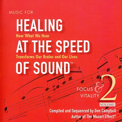 Music for Healing at the Speed of Sound, Vol. 2: Focus & Vitality