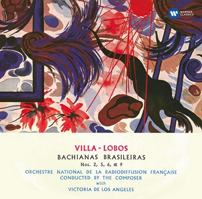 Villa-Lobos: Bachianas Brasileiras No.1, No.2, No.5 & No.9