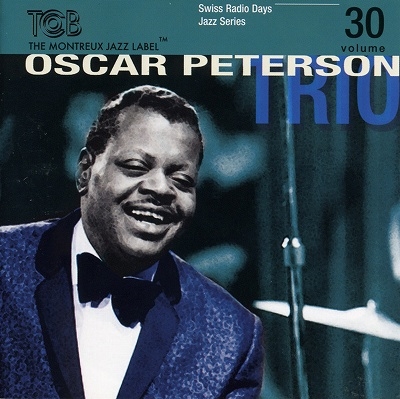 Oscar Peterson Trio/Swiss Radio Days Jazz Series Vol.30[TCB23022]