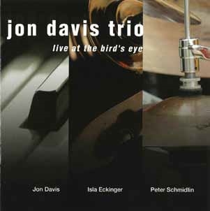 Jon Davis Trio/Live At The Bird's Eye[TCB33302]