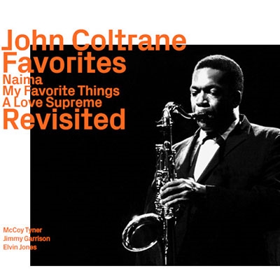 John Coltrane/Favorits Live (Naima, My Favorite Things 1963, & A