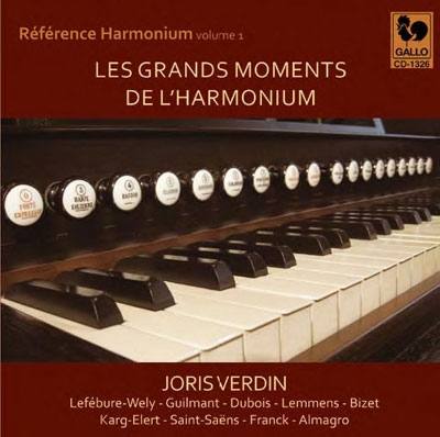 Les Grands Moments de l'Harmonium - Karg-Elert, Saint-Saens, Lefebure-Wely, etc