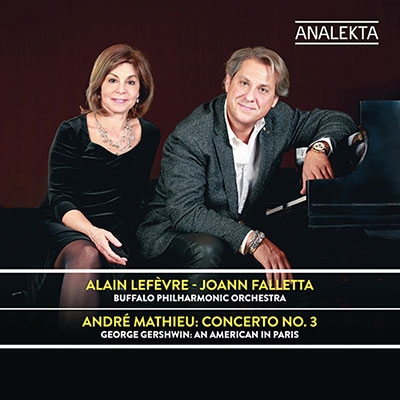 Andre Mathieu: Piano Concerto No. 3; George Gershwin: An American in Paris