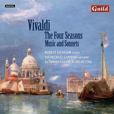 Vivaldi: The Four Seasons - Music & Sonnets