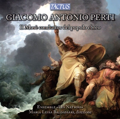 G.A.Perti: Il Mose Conduttor del Popolo Ebreo G.A.Perti: Il Mose Conduttor del Popolo Ebreo