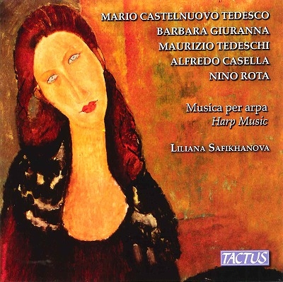 リリアナ・サフィハノヴァ/20世紀イタリアのハープ音楽