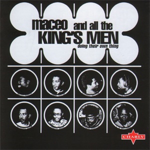 Maceo Parker &All The King's Men/Doing Their Own Thing  [SNAPCD003]